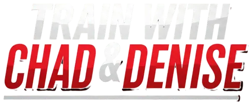 Train With Chad & Denise